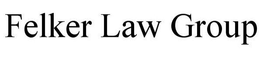 FELKER LAW GROUP trademark