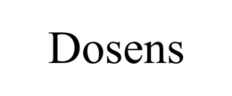 DOSENS trademark
