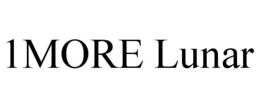 1MORE LUNAR trademark