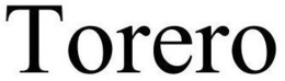 TORERO trademark
