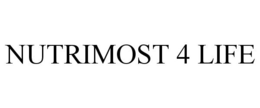 NUTRIMOST 4 LIFE trademark