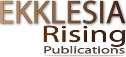 EKKLESIA RISING PUBLICATIONS trademark