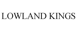 LOWLAND KINGS trademark