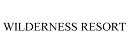 WILDERNESS RESORT trademark