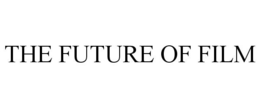 THE FUTURE OF FILM trademark