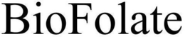 BIOFOLATE trademark