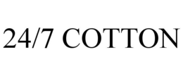 24/7 COTTON trademark