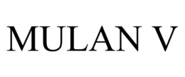 MULAN V trademark