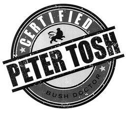 CERTIFIED PETER TOSH BUSH DOCTOR trademark
