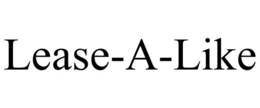 LEASE-A-LIKE trademark
