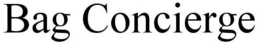 BAG CONCIERGE trademark