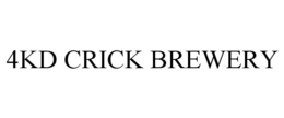4KD CRICK BREWERY trademark