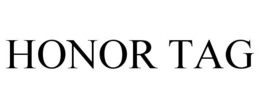 HONOR TAG trademark