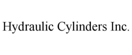 HYDRAULIC CYLINDERS INC. trademark