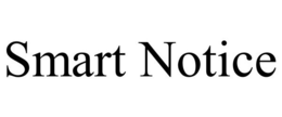 SMART NOTICE trademark