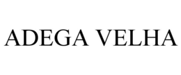 ADEGA VELHA trademark