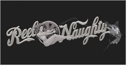 REEL NAUGHTY trademark