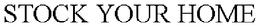 STOCK YOUR HOME trademark