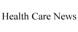 HEALTH CARE NEWS trademark
