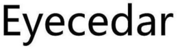 EYECEDAR trademark