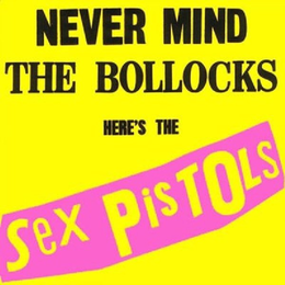 NEVER MIND THE BOLLOCKS HERE'S THE SEX PISTOLS trademark