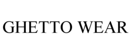 GHETTO WEAR trademark