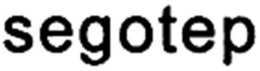 SEGOTEP trademark