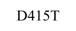 D415T trademark