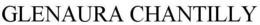 GLENAURA CHANTILLY trademark