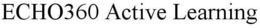 ECHO360 ACTIVE LEARNING trademark
