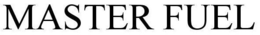MASTER FUEL trademark