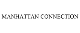MANHATTAN CONNECTION trademark