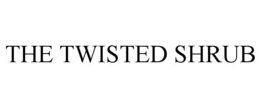 THE TWISTED SHRUB trademark