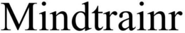 MINDTRAINR trademark