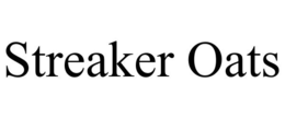 STREAKER OATS trademark
