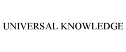 UNIVERSAL KNOWLEDGE trademark