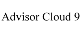 ADVISOR CLOUD 9 trademark