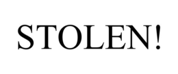 STOLEN! trademark
