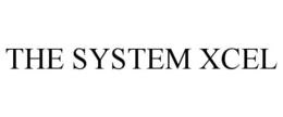 THE SYSTEM XCEL trademark
