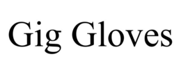 GIG GLOVES trademark