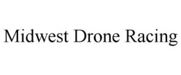 MIDWEST DRONE RACING trademark