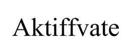 AKTIFFVATE trademark
