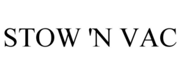 STOW 'N VAC trademark