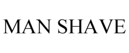 MAN SHAVE trademark