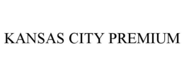 KANSAS CITY PREMIUM trademark