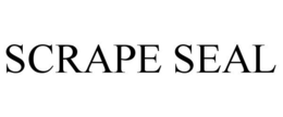 SCRAPE SEAL trademark