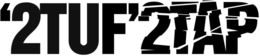 '2TUF'2TAP trademark