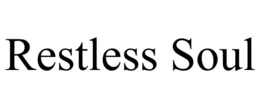 RESTLESS SOUL trademark