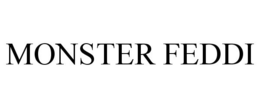 MONSTER FEDDI trademark