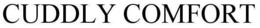 CUDDLY COMFORT trademark